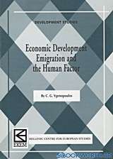 Economic Development, Emigration and the Human Factor