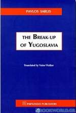 The Break-up of Yugoslavia