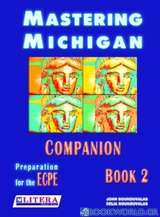 Mastering Michigan: Preperation for the ECPE 2: Companion