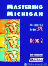 Mastering Michigan: Preperation for the ECPE 2: Student's Book