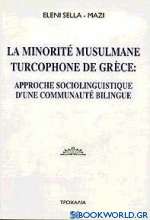 La minorité musulmane turcophone de Grèce