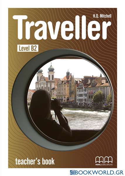 Traveller Level B2: Teacher's Book