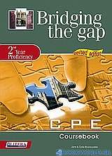 Bridging the Gap: 2nd Year Proficiency: CPE Coursebook