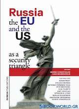 Russia the EU and the US as a security triangle