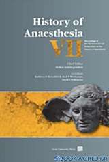 History of Anaesthesia VII