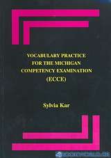 Vocabulary Practice for the Michigan Competency Examination (ECCE)
