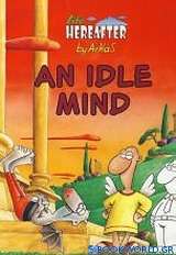 An idle mind