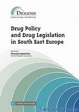 Drug Policy and Drug Legislation in South East Europe