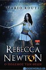 Rebecca Newton: Ο πόλεμος των θεών