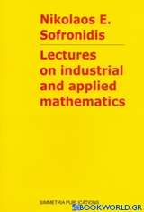 Lectures on Industrial and Applied Mathematics