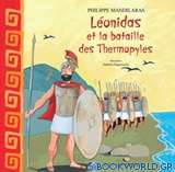 Léonidas et la bataille des Thermopyles