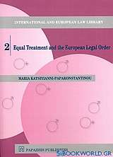 Equal Treatment and the European Legal Order