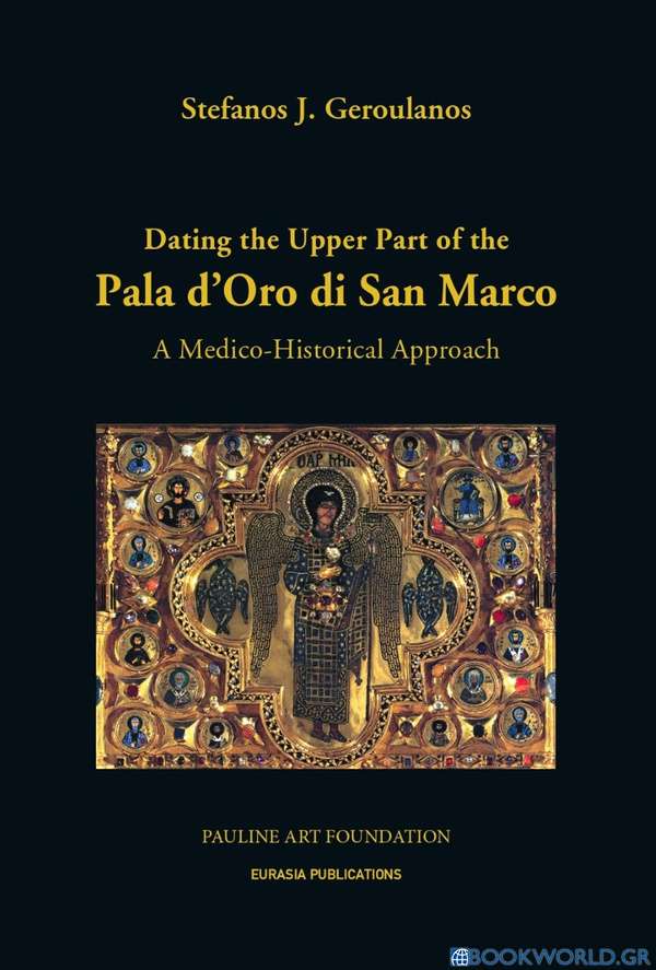 Dating the Upper Part of the Pala d’Oro di San Marco
