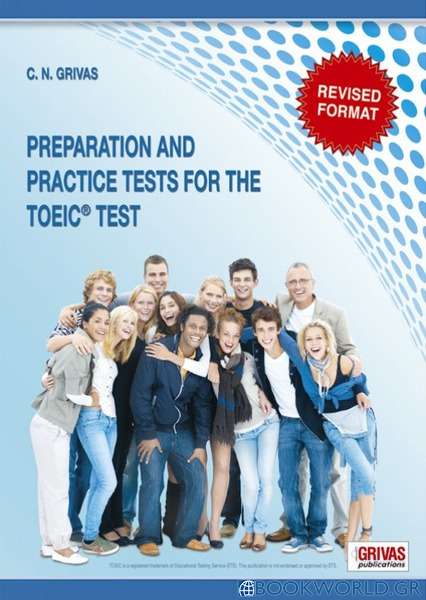 Preparation and Practice Tests for the TOEIC Test: Student's Book