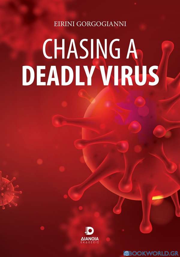 Chasing a deadly virus