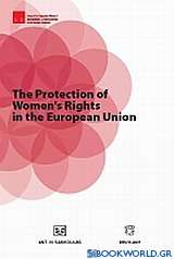 The Protection of Women's Rights in the European Union