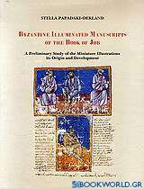 Byzantine Illuminated Manuscripts of the Book of Job