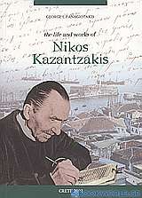 The Life and Works of Nikos Kazantzakis