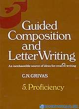 Guided Composition and Letter Writing 5