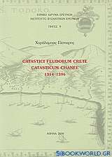 Catastici Feudorum Crete: Catasticum Channe 1314 - 1396