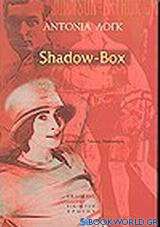 Shadow-box
