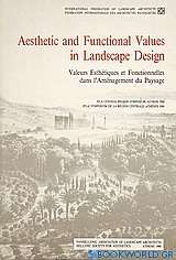 Aesthetic and Functional Values in Landscape Design