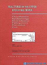 Fractures of the Upper End of the Femur