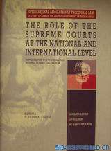 The Role of the Supreme Courts at the National and International Level