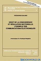 Droit de la concurrence et regulation sectirielle: L'exemple des communications electroniques