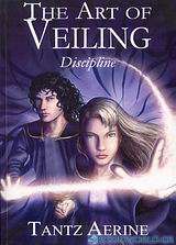 The Art of Veiling: Discipline