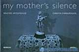 My Mother's Silence