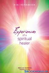 Experiences of a Spiritual Healer