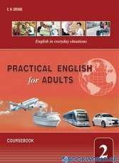 Practical English for Adults 2 Coursebook+ Phrasebook