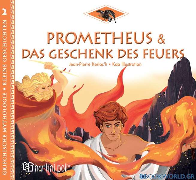 Prometheus & Das Geschenk Des Feuers