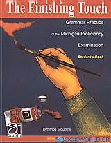 The Finishing Touch: Grammar Practice for the Michigan Proficiency Examination