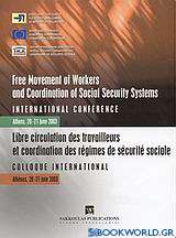 Free Movement of Workers and Coordination of Social Security Systems