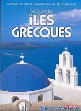 Decouvrir les îles grecques