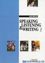 Speaking, Listening and Writing 1