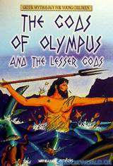 The Gods of Olympus and the Lesser Gods