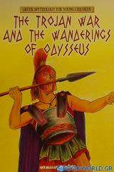 The Trojan War and the Wanderings of Odysseus